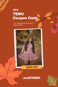 [New] Temu Coupon Code $200 Off [acs670886] For Existing Customers + New Users (1000 x 1500 px).png