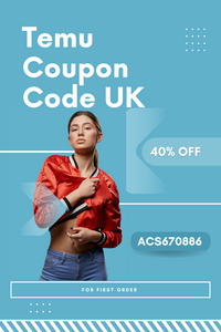 Temu Coupon Code UK 40% Off [acs670886] For First Order (1000 x 1500 px).png