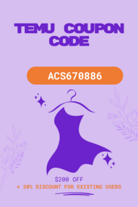 Temu Coupon Code $200 Off [ACS670886] + 30% Discount For Existing Users (1000 x 1500 px) (1).png