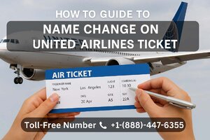 How to Guide to Name Change on United Airlines Ticket.jpg