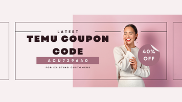 [Latest] Temu Coupon Code 40% Off [acu729640] For Existing Customers (1920 x 1080 px).png